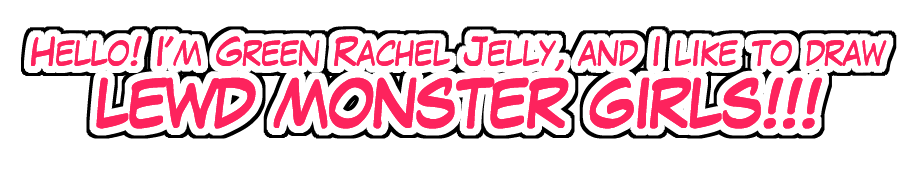 Hello! I'm Green Rachel Jelly